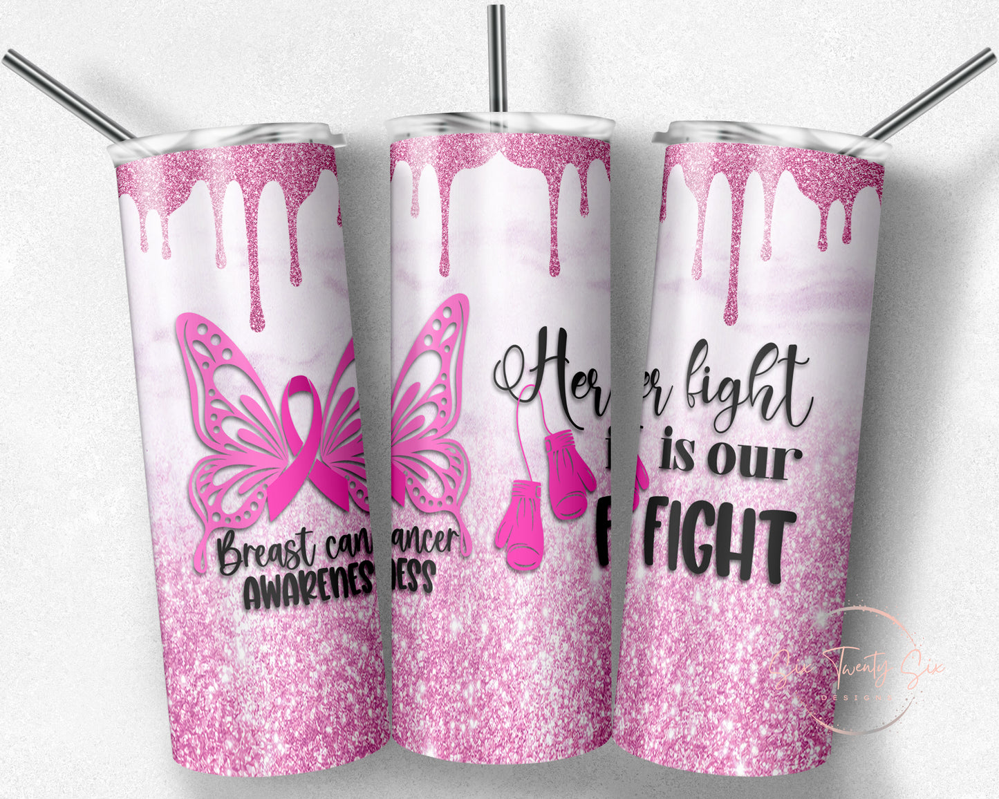 Her Fight Is Our Fight Tumbler