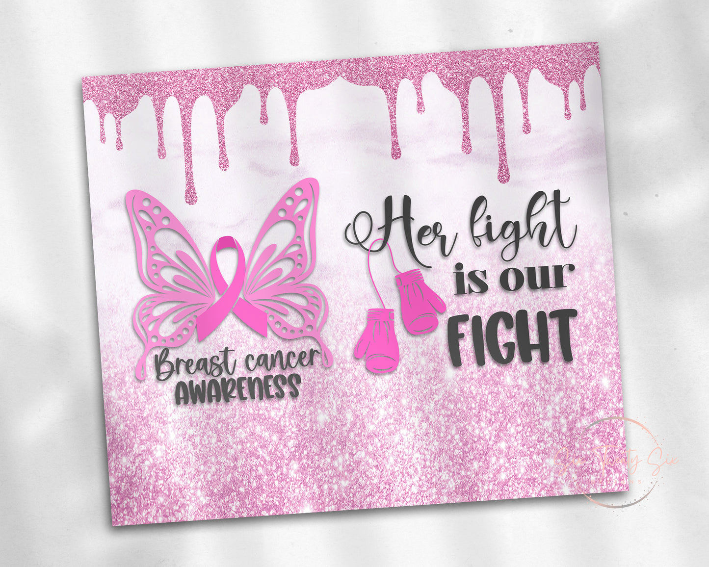 Her Fight Is Our Fight Tumbler