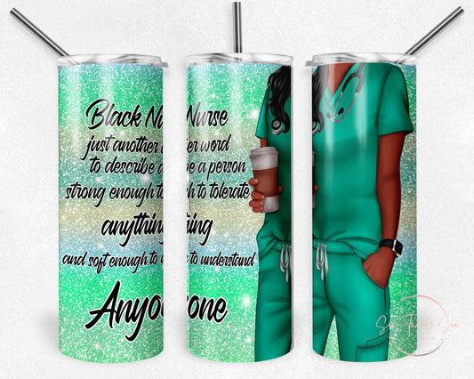 Black Nurse Tumbler