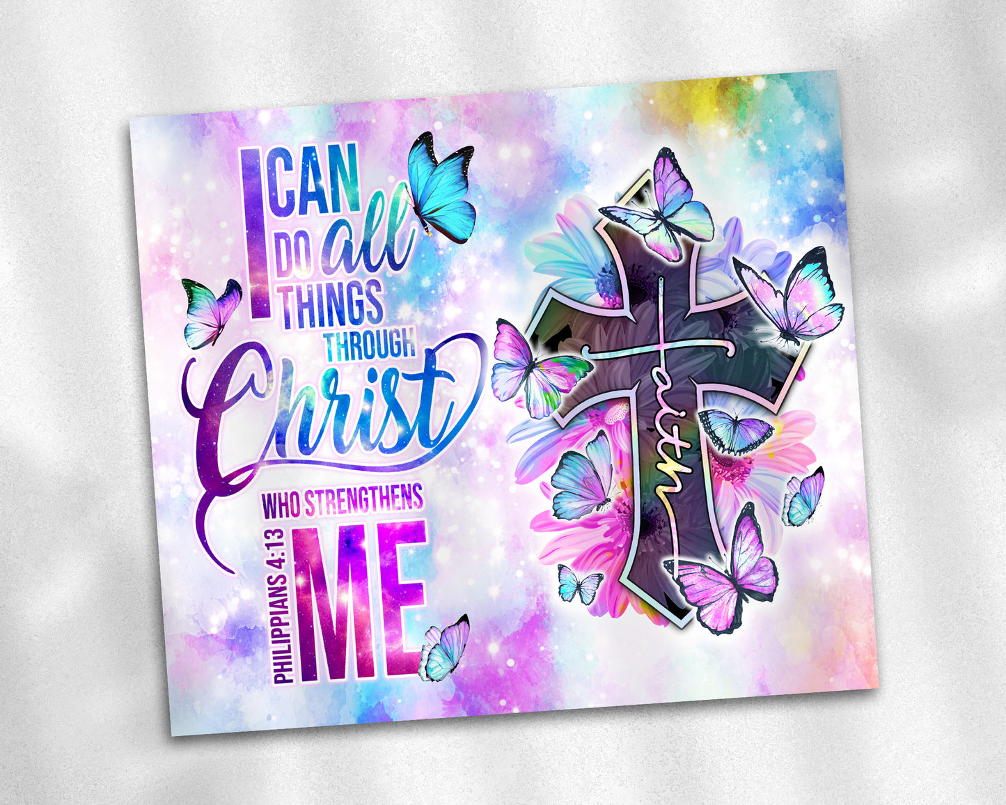 I Can Do All Things Through Christ Tumbler